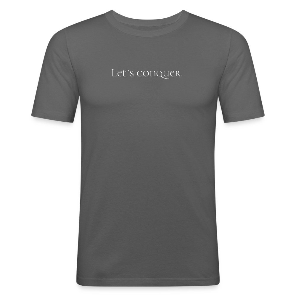 Let´s conquer. Slim Fit T-Shirt - Graphite