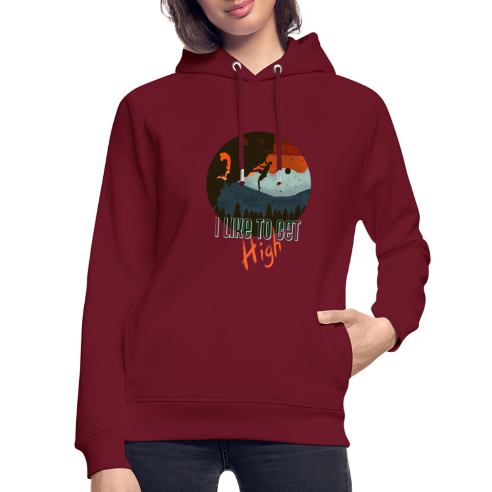 Unisex Bio-Hoodie "I like to get high" - Burgunderrot