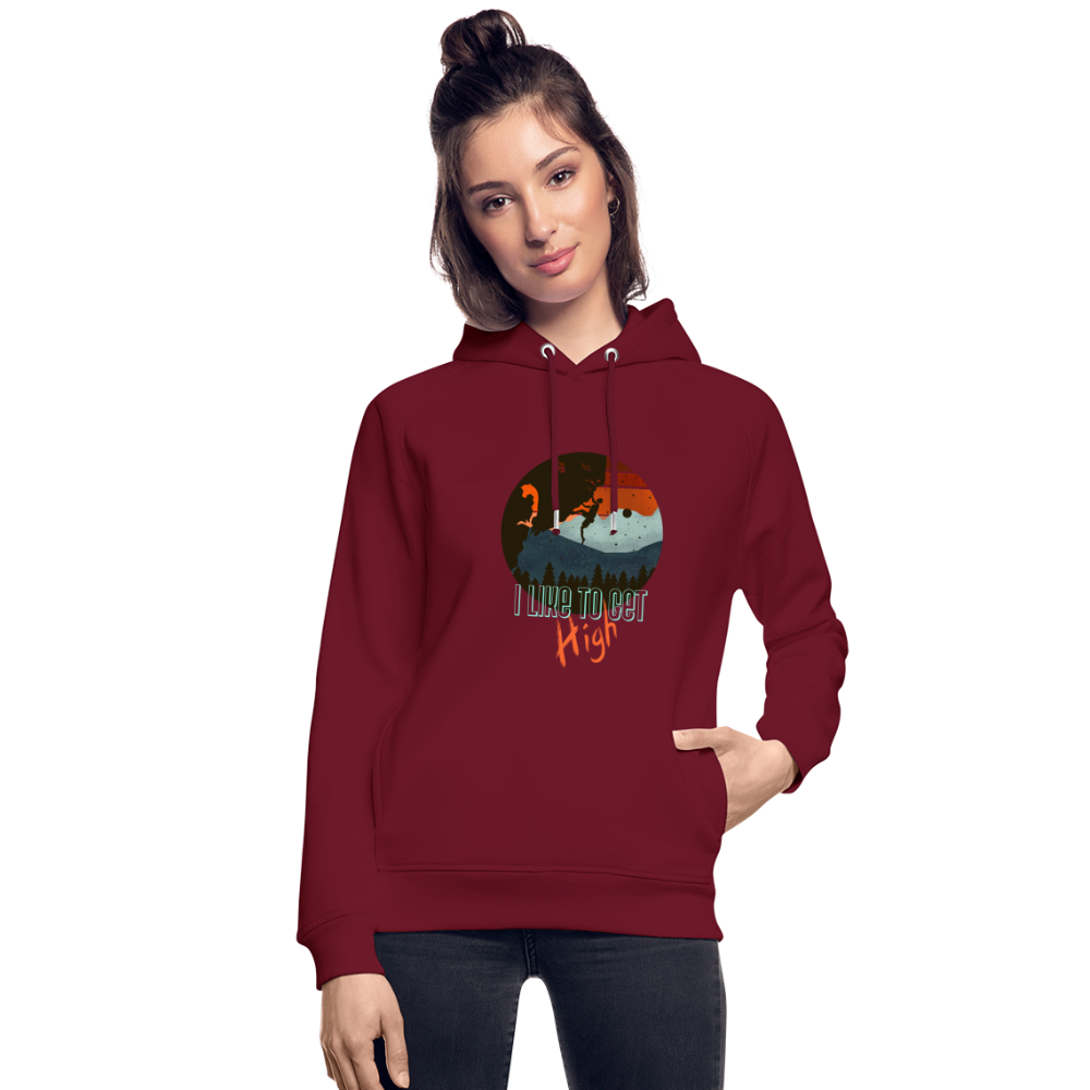 Unisex Bio-Hoodie "I like to get high" - Burgunderrot