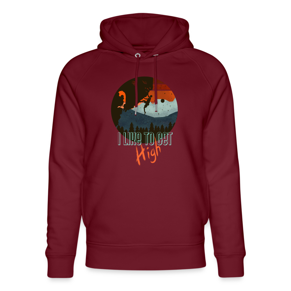 Unisex Bio-Hoodie "I like to get high" - Burgunderrot