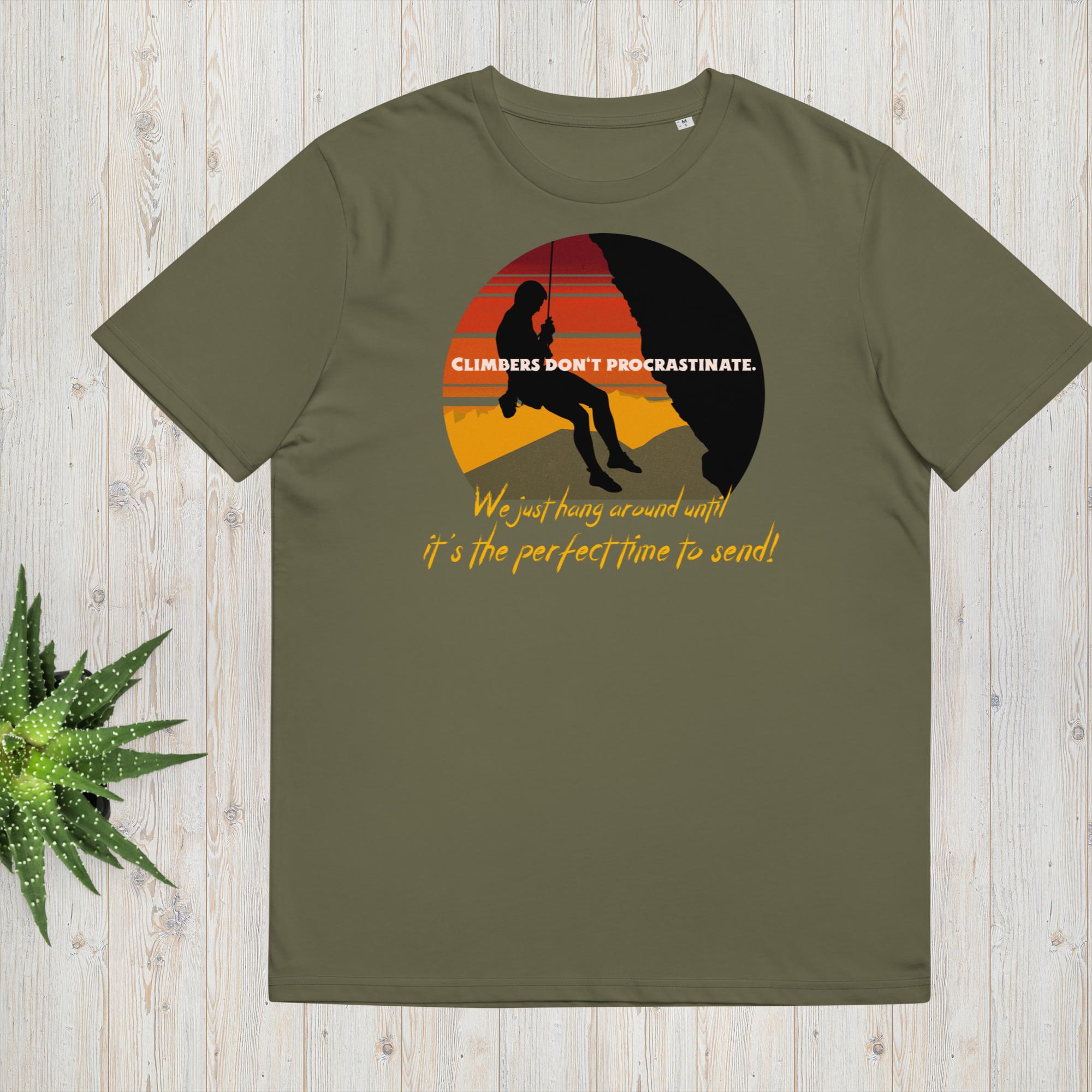 Unisex-Bio-Baumwoll-T-Shirt "Climbers dont procrastinate!"